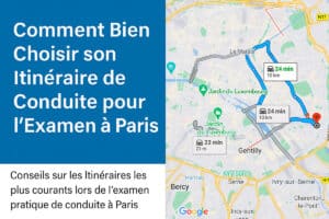 Comment Bien Choisir son Itinéraire de Conduite pour l’Examen à Paris