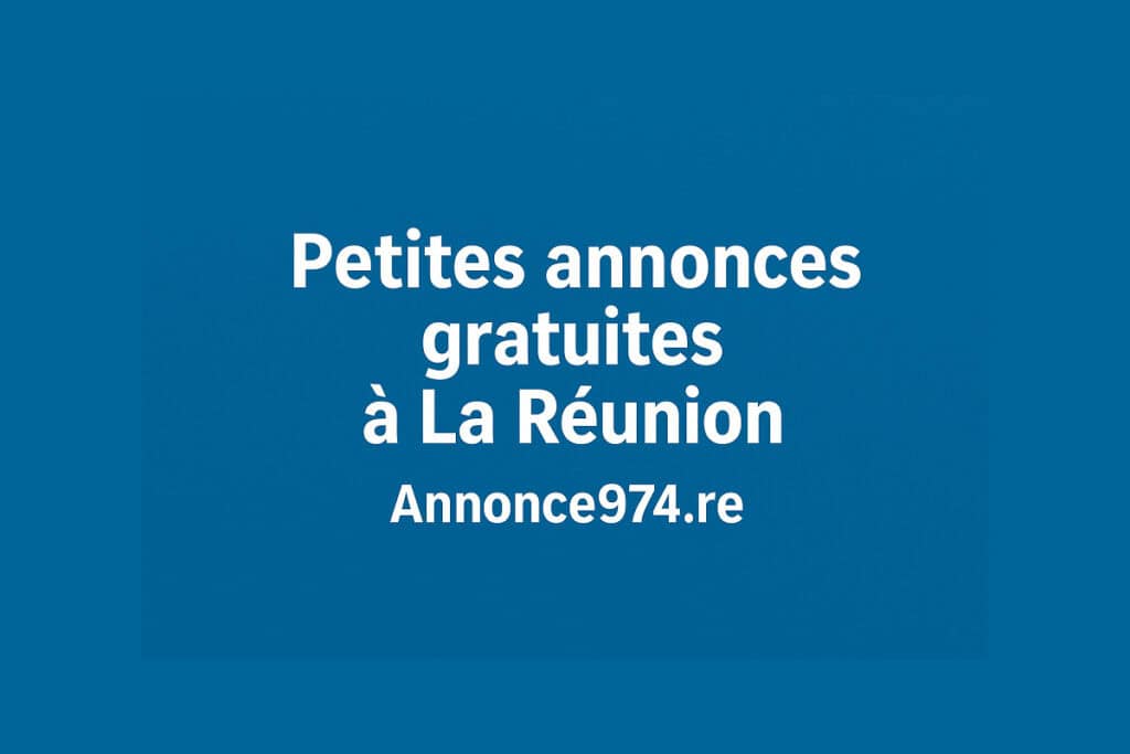 Petites annonces gratuites à La Réunion : trouvez tout sur Annonce974.re